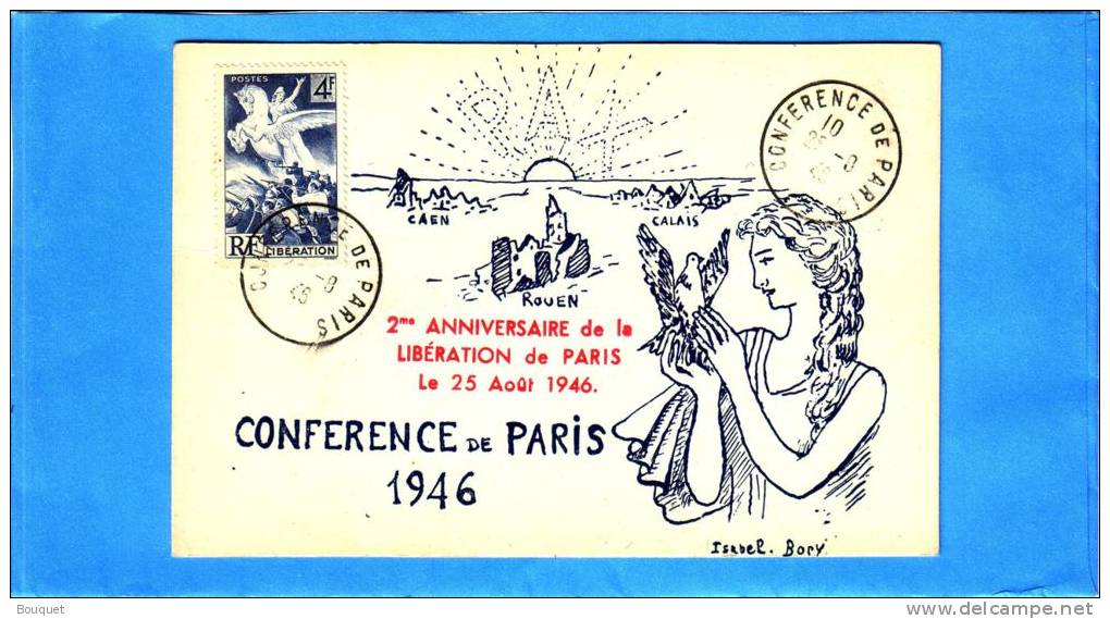 PARIS - CAEN - CALAIS - ROUEN - PREMIER JOUR - FDC - ISABEL BORY - 2 EME ANNIVERSAIRE DE LA LIBERATION LE 25 AOÛT 1946 - ....-1949