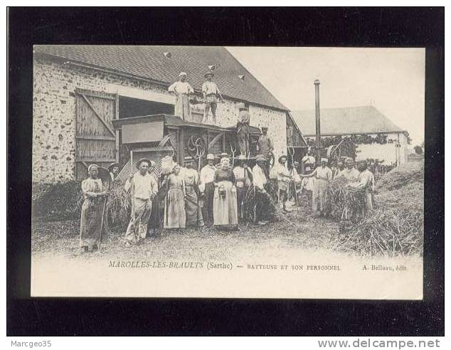 72 Marolles Les Braults Batteuse & Son Personnel édit.belluau ,animée Machine à Vapeur Agriculture, Rare ,  Précurseur - Marolles-les-Braults