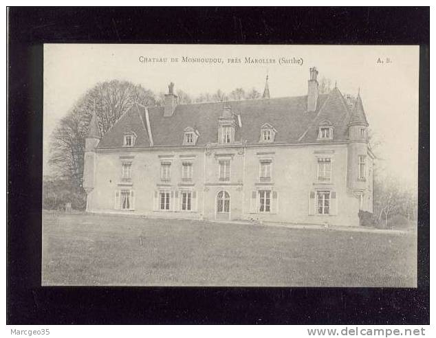 72  Chateau De Monhoudou  Près Marolles édit.belluau - Marolles-les-Braults