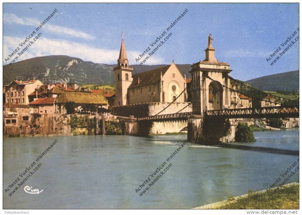 SEYSSEL Ain 01 Haute Savoie 74  : Le Pont Suspendu - Seyssel