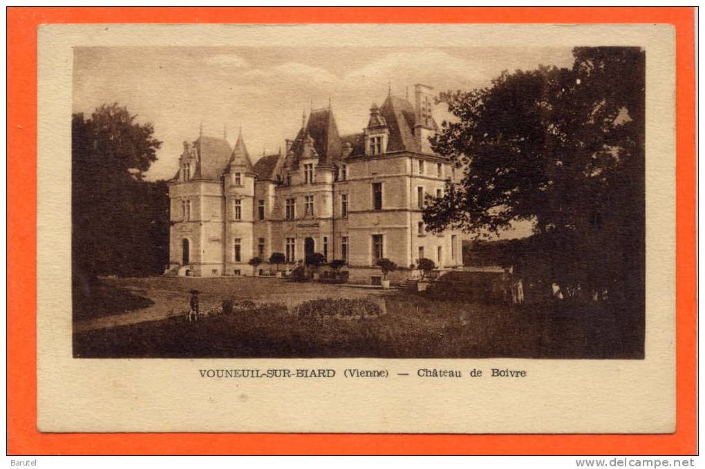 VOUNEUIL SUR BIARD --> Château De Boivre - Vouneuil Sous Biard