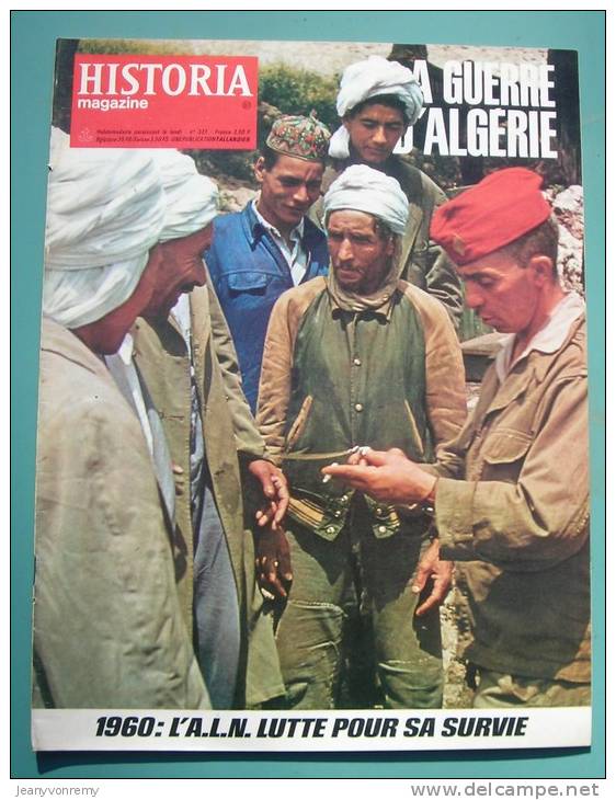Historia Magazine, La Guerre D'algérie N° 321 : 1960 : L' A.L.N. Lutte Pour Sa Survie. Une Année Entre Ciel Et Terre. 19 - Histoire