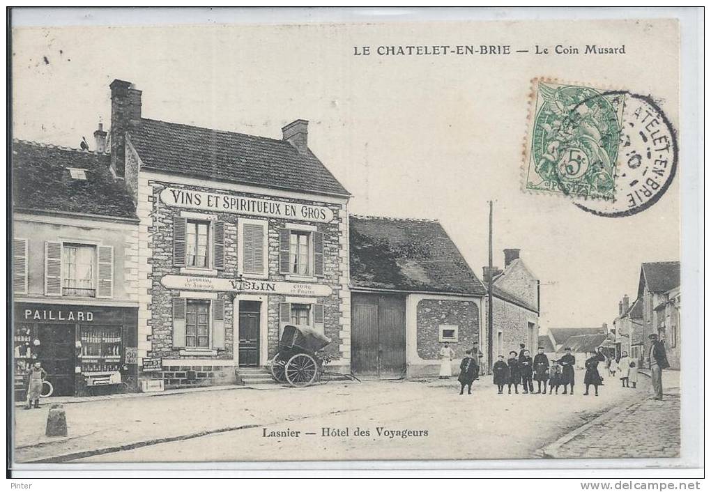 LE CHATELET EN BRIE -  Le Coin Musard - Le Chatelet En Brie