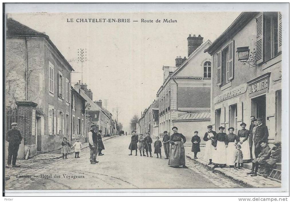 LE CHATELET EN BRIE - Route De Melun - Le Chatelet En Brie