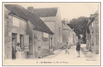 45 LE BARDON La Rue Du Bourg Hilaire 3 Animation - Autres & Non Classés