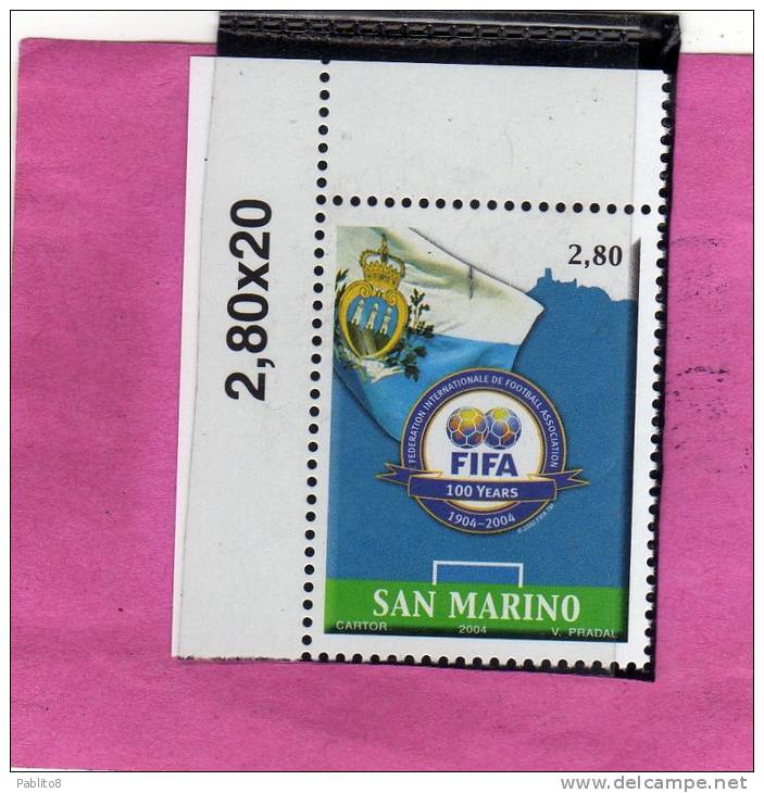 REPUBBLICA DI SAN MARINO 2004 CENTENARIO DELLA FIFA CENTENARY € 2,80 MNH - Neufs