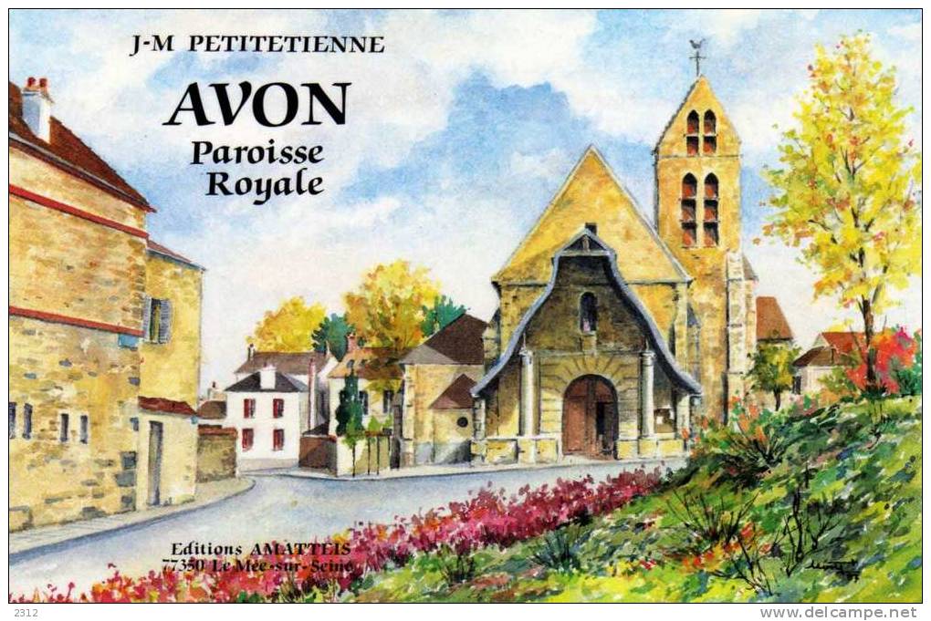 AVON  (77) J.M. PETITETIENNE - PAROISSE ROYALE - LANCEMENT DU LIVRE - DE 1988 - Publicités