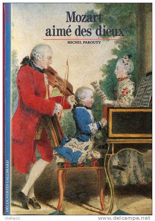 Mozart Aimé Des Dieux - Michel PAROUTY - Découverte Gallimard - Musik