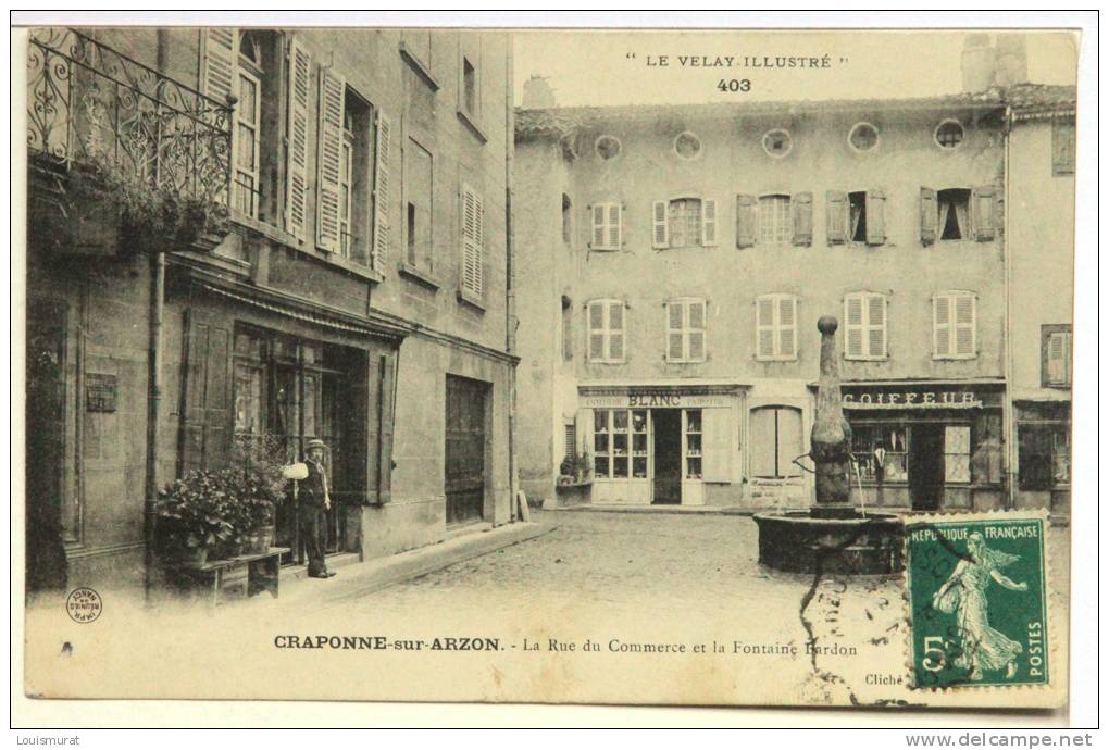 43-Craponne-sur-Arzon-La Rue Du Commerce Et La Fontaine Bardon - Craponne Sur Arzon