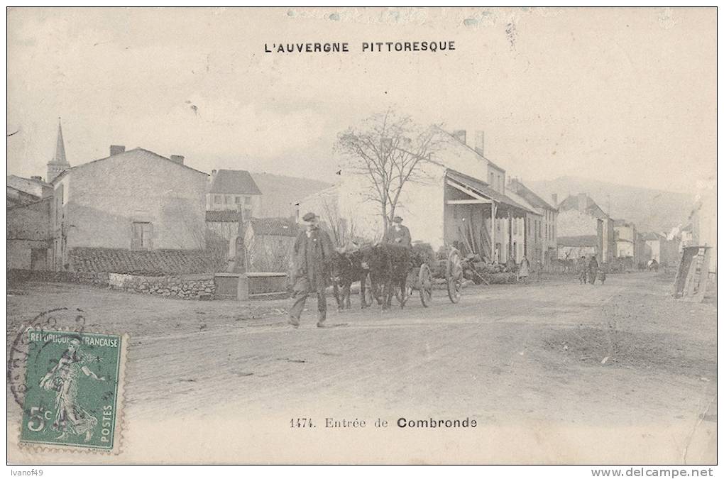 63 - COMBRONDE - CPA - L ´ Entrée 1907 - Combronde