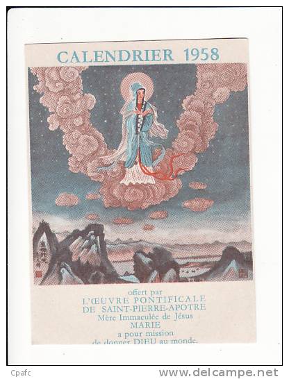 1958 Calendrier Offert Par Oeuvre Pontificale St Pierre Apotre Pour L'action Des Missions - Petit Format : 1941-60