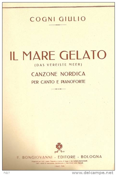 PARTITION DE COGNI GIULIO: IL MARE GELATO - CANZONE NORDICA PER CANTO E PIANOFORTE - G-I