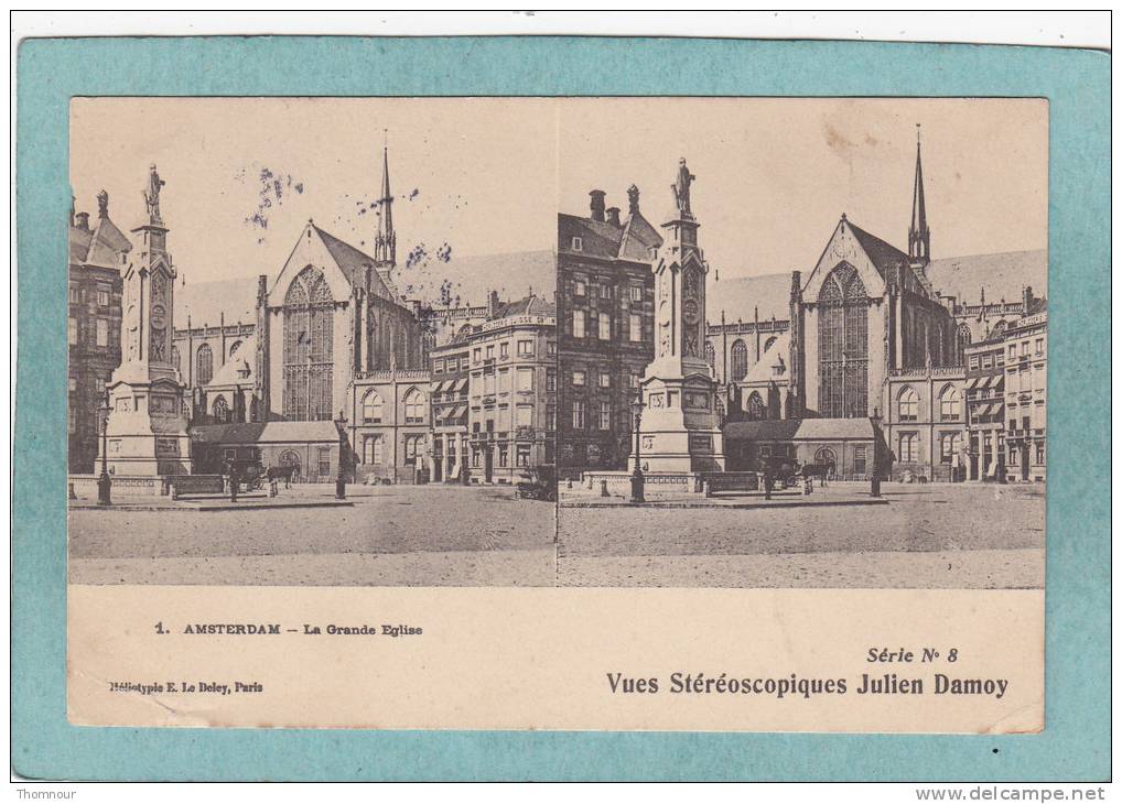 AMSTERDAM  -  La  Grande   Eglise -  1907 -  CARTE STEREO  ( Vues Stéréoscopiques Julien Damoy ) - Stereoscope Cards