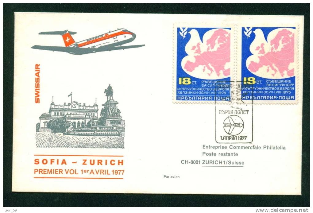 PC306 / 1977 FIRST FLIGHT SOFIA - ZURICH , MONUMENT , BIRD DOVE Bulgaria Bulgarie Bulgarien Switzerland Suisse Schweiz - Covers & Documents