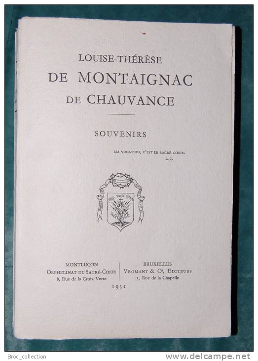 Louise-Thérèse De Montaignac De Chauvance, Souvenirs, 1931, Table Scannée, (Montluçon, La Croix-Verte, Soeurs Oblates) - Bourbonnais