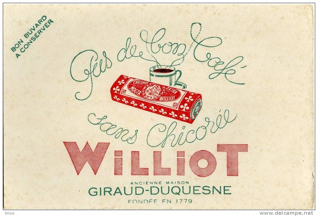 Buvard : Chicorée  WILLIOT - Ancienne Maison GIRAUD-DUQUESNE - Café & Té