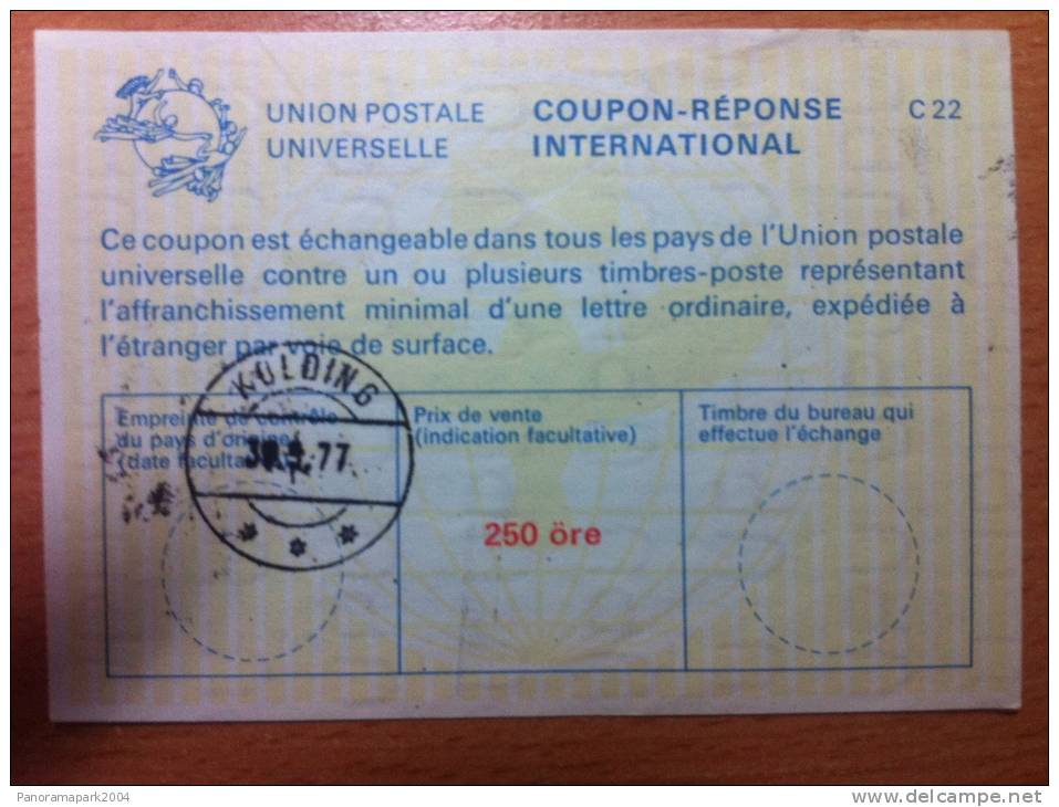 Danemark Denmark Dänemark 250 öre 30.5.1977 UPU Union Postale Universelle COUPON-REPONSE INTERNATIONAL C22 C 22 - Andere & Zonder Classificatie