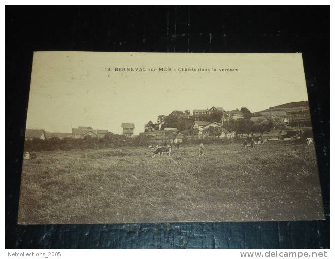 BERNEVAL-SUR-MER - CHALETS DANS LA VERDURE - 76 SEINE ET MARNE - Berneval