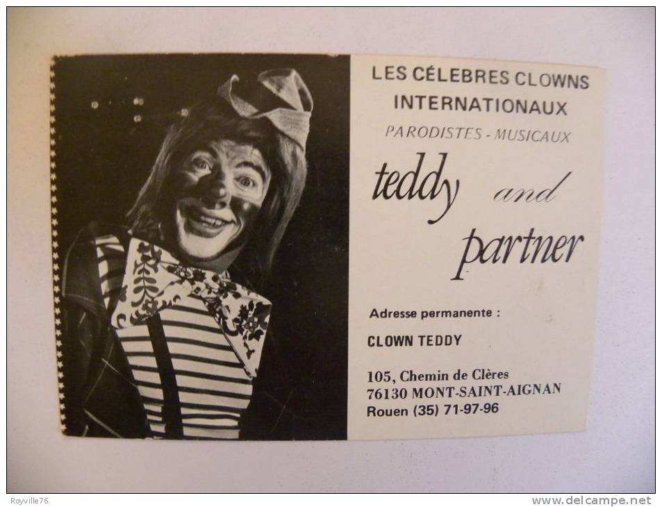 Les Célebres Clowns Internationaux, Parodistes-musicaux Teddy And Partner, Adresse Clown Teddy 76130 Mont-Saint-Aignan. - Autres & Non Classés