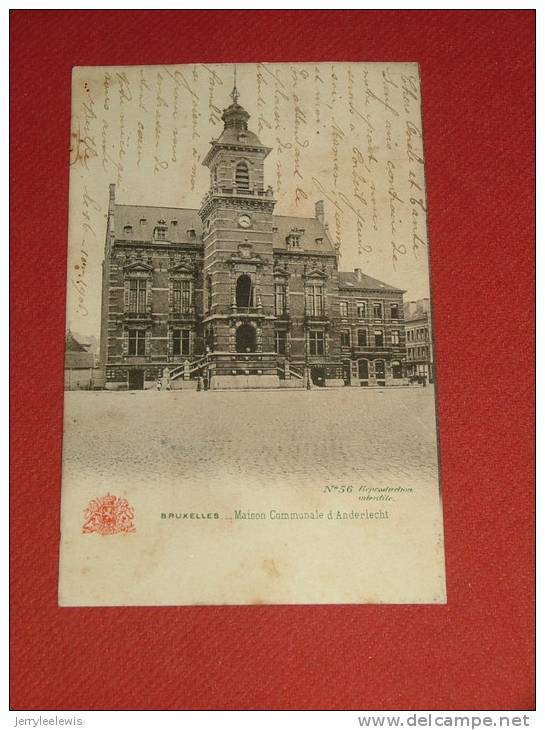 BRUXELLES - ANDERLECHT - Maison Communale   -  1906  - ( 2 Scans ) - Anderlecht