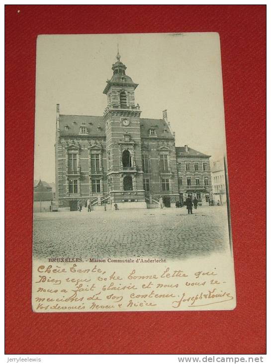 BRUXELLES - ANDERLECHT - Maison Communale   -  1904  - ( 2 Scans ) - Anderlecht