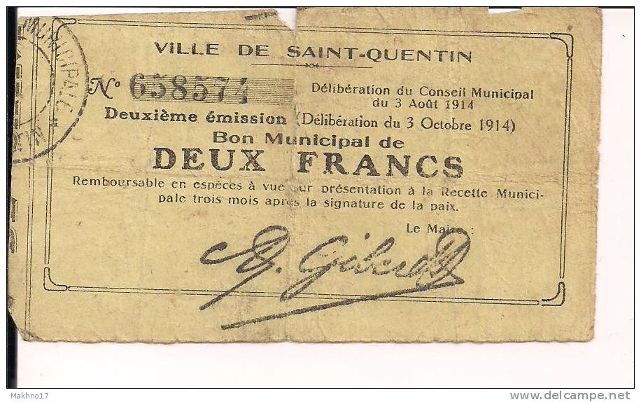 St Quentin Aisne Bon Municipal De Deux Francs Oct 1914 14-18 Ww1 1wk Poilus Tranchees - Monétaires / De Nécessité