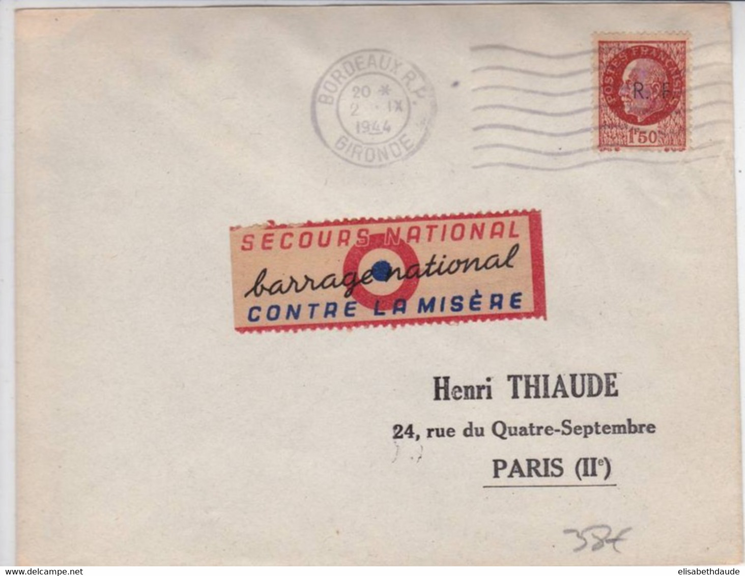 LIBERATION - 1944 - ENVELOPPE Avec ETIQUETTE Du SECOURS NATIONAL Avec PETAIN SURCHARGE "RF" De BORDEAUX - Libération