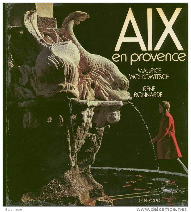 Maurice Wolkowitsch, René Bonnardel - AIX-EN-PROVENCE - Provence - Alpes-du-Sud