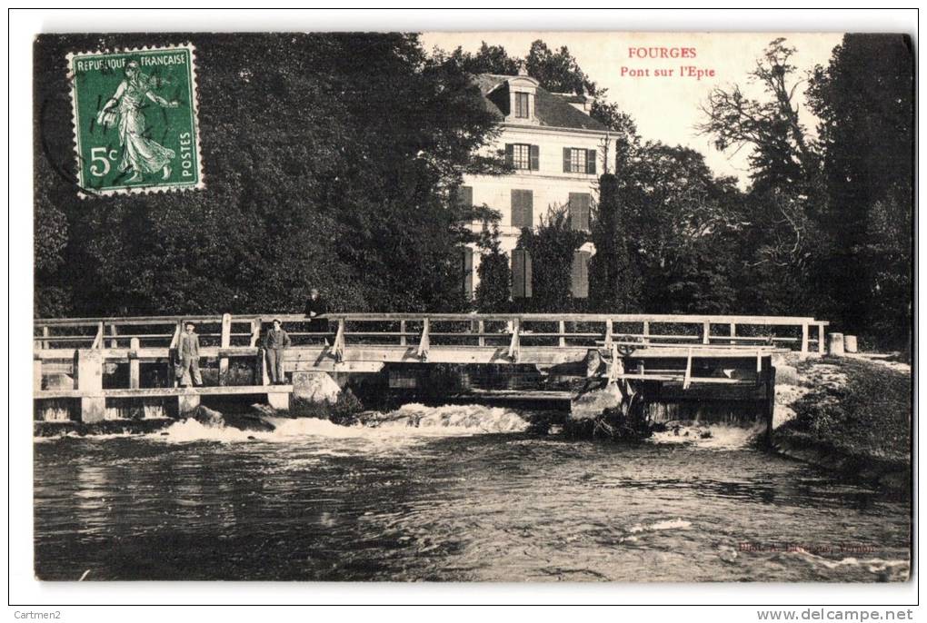 FOURGES PONT SUR L'EPTE 27 EURE - Fourges