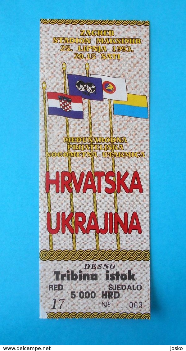 CROATIAv UKRAINE - 1993. Intern. Friendly Football Match Ticket * Soccer Fussball Billet Foot Calcio Biglietto Ukraina - Eintrittskarten