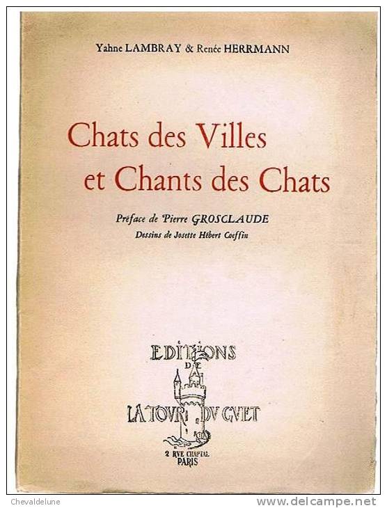 POESIE - Y. LAMBRAY Et R.HERRMANN : CHATS DES VILLES ET CHANTS DES CHATS  - - Auteurs Français