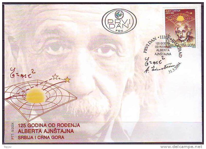 YUGOSLAVIA - JUGOSLAVIJA  - FDC - FAMOUS PEOPLE - ALBERT EINSTEIN  - 2004 - Albert Einstein