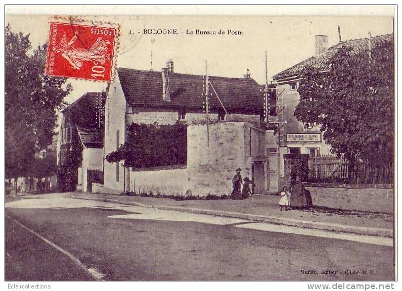 Haute-Marne    Bologne     Le Bureau De Poste       ( Voir Scan Et/ou Annotation ) - Autres & Non Classés