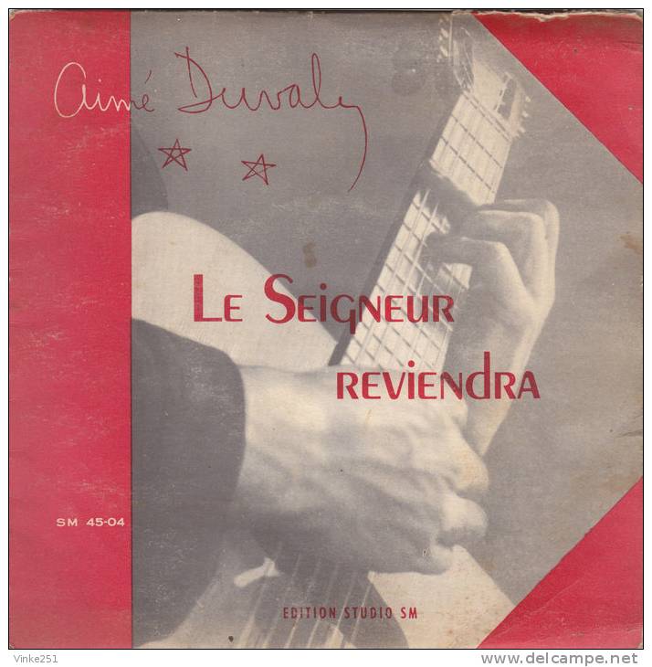 45 T Vinyle Le Seigneur Reviendra édition Studio Aimé Duval - Religion & Gospel