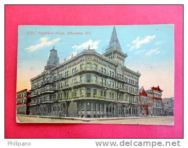WI - Wisconsin > Milwaukee  -- Republician House  1911 Cancel- Stamp Peeled Off    Ref 444 - Milwaukee