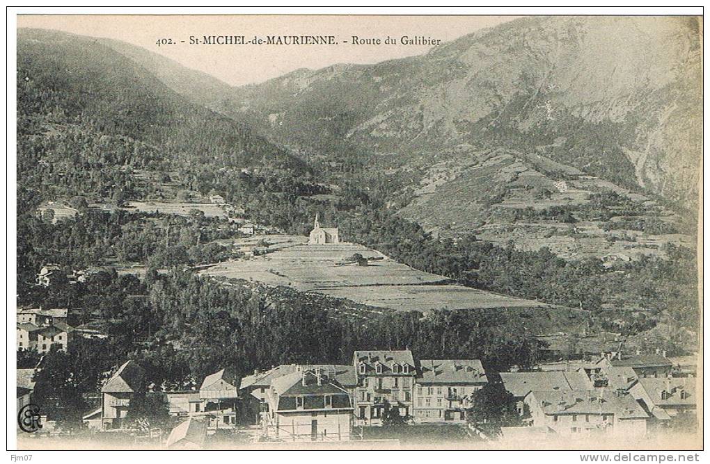 St Michel De Mauriènne Route Du Galibier .EXCELENT ETAT.(73) - Saint Michel De Maurienne