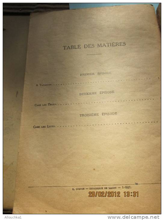 Alphonse Daudet : Tartarin de Tarascon roman éditeur Flammarion sélect collection  à Tarascon, chez les teurs,les Lions