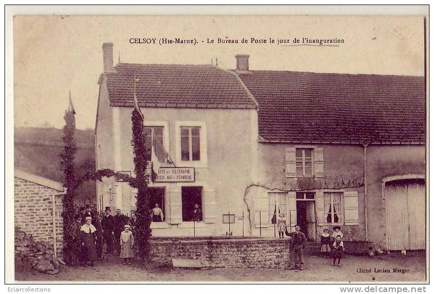 Haute-Marne    Celsoy    La Poste Jour De L'inauguration - Other & Unclassified