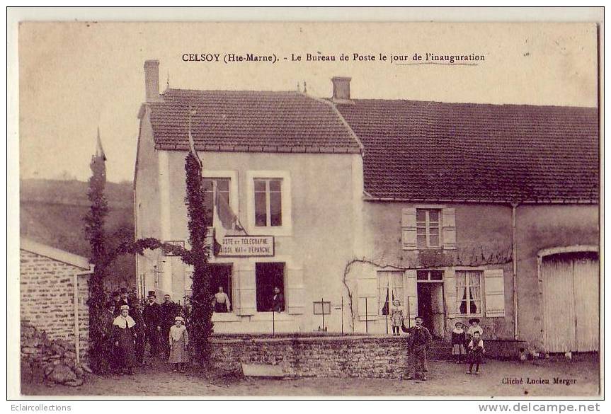 Haute-Marne    Celsoy    La Poste Jour De L'inauguration - Sonstige & Ohne Zuordnung