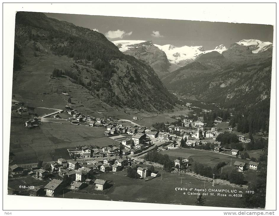CHAMPOLUC E CATENA DEL M. ROSA  -   VIAGGIATA  *(val729) - Aosta