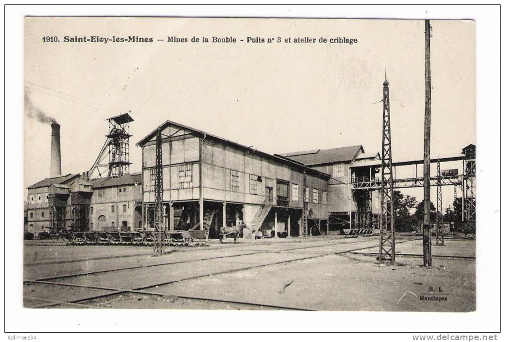 PUY-DE-DÔME  /  SAINT-ELOY-les-MINES  /  MINES  DE  LA  BOUBLE  /  PUITS  N° 3  ET  ATELIER  DE  CRIBLAGE - Saint Eloy Les Mines