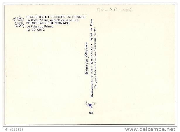 10 99 0012 - Principauté De MONACO - Le Palais Du Prince - Non écrite Dos Propre - Scan Recto-verso - Palacio Del Príncipe