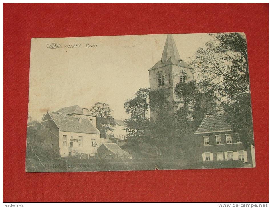 OHAIN -  Eglise  - ( Carte Abîmée , Voir Photos) -  1910  -  ( 2 Scans ) - Lasne