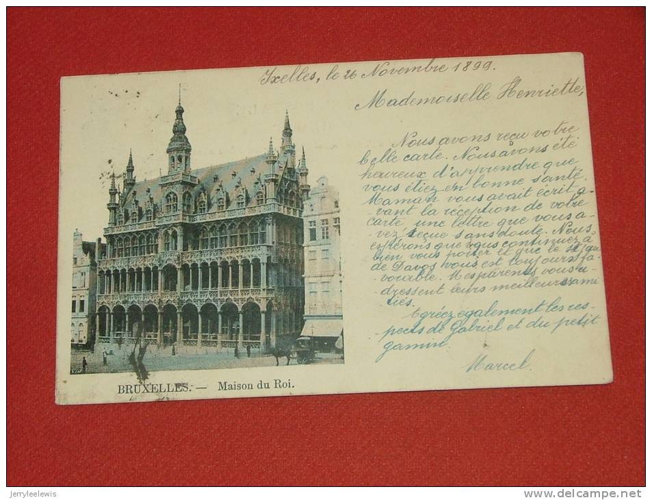 BRUXELLES  -  Maison Du Roi  -  1899  -  ( 2 Scans ) - Monuments, édifices