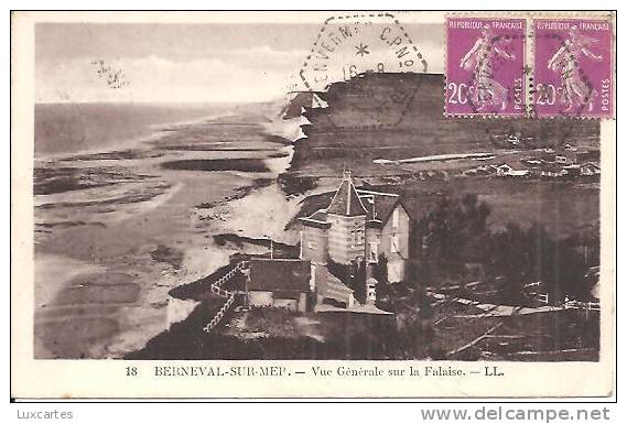 18. BERNEVAL SUR MER. VUE GENERALE SUR LA FALAISE. LL. - Berneval