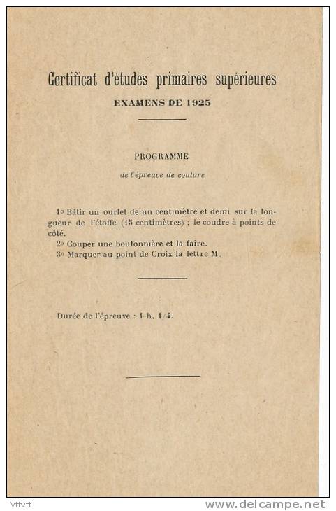 Examens De 1925, Certificat D'Etudes Primaires Supérieures : Programme De L'épreuve De Couture, Ourlet, Boutonniere... - Diplômes & Bulletins Scolaires