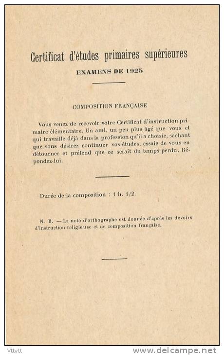 Examens De 1925, Certificat D'Etudes Primaires Supérieures : Programme De L'épreuve De Composition Française - Diploma's En Schoolrapporten