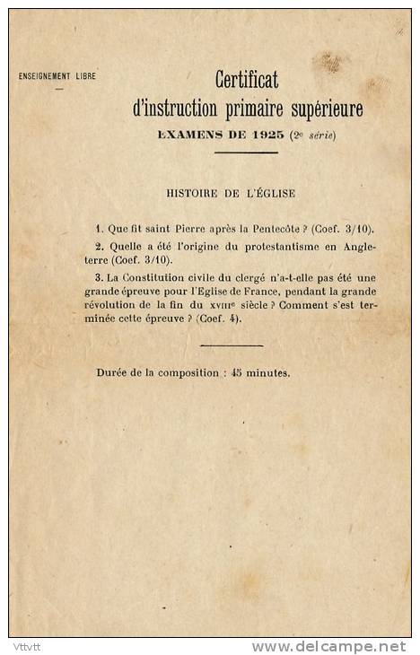 Examens De 1925, Certificat D'Etudes Primaires Supérieures : Programme De L'épreuve D'Histoire De L'Eglise - Diplomi E Pagelle