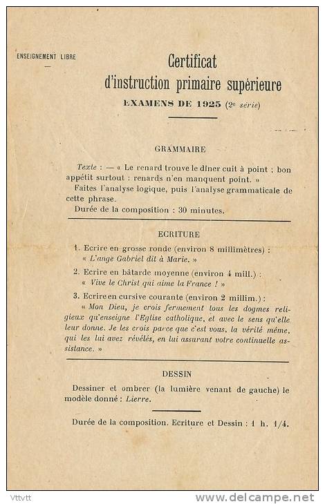 Examens De 1925, Certificat D'Etudes Primaires Supérieures : Programme De L'épreuve De Grammaire, Ecriture, Dessin - Diplomi E Pagelle
