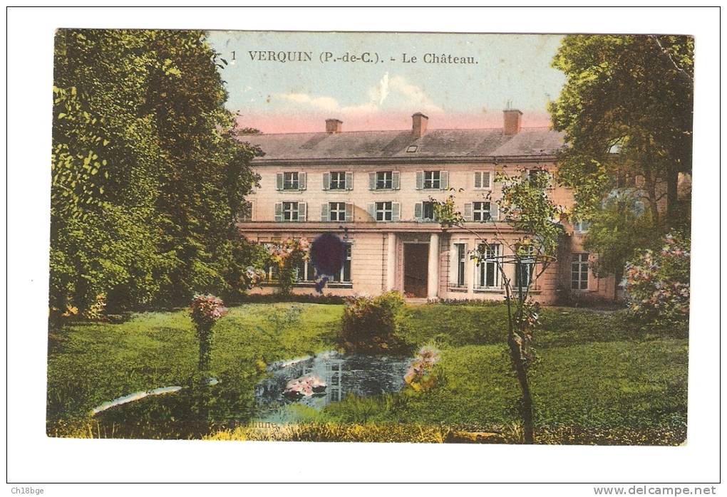 CPA Colorisée  - 62 - Pas De Calais - Verquin - Le Château - Autres & Non Classés